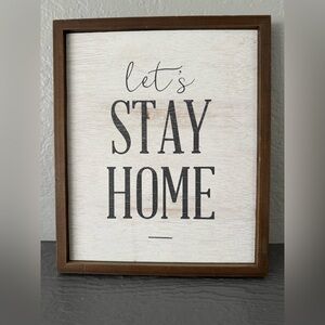 Let's Stay Home Wall Art
